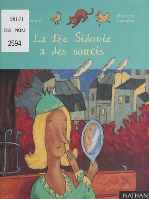 cover image of La fée Sidonie a des soucis